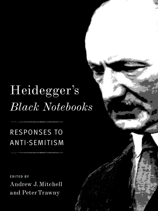 Title details for Heidegger's Black Notebooks by Andrew J. Mitchell - Available